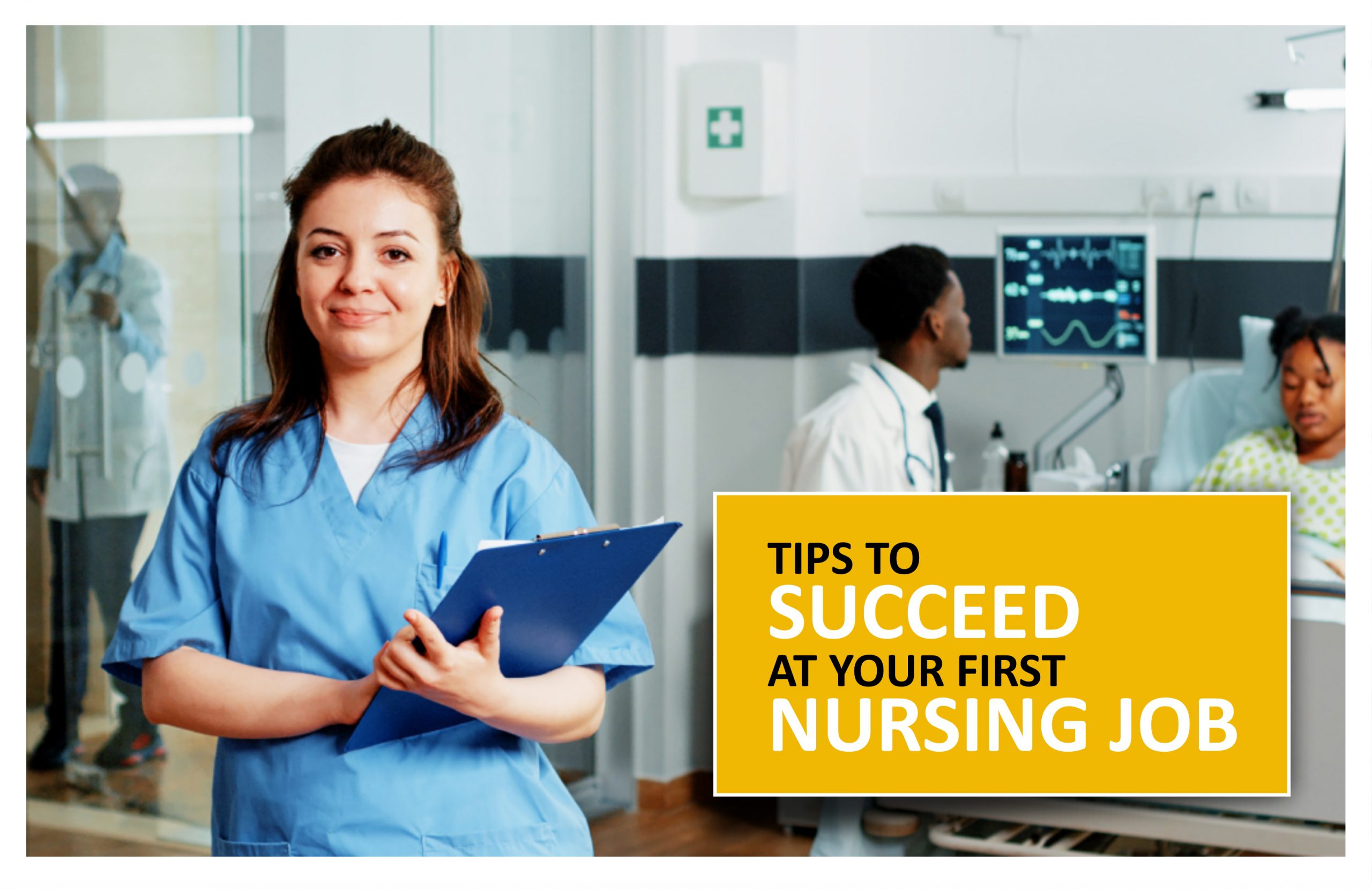 Blog on the Tips to Succeed at Your First Nursing Job IHM Australia