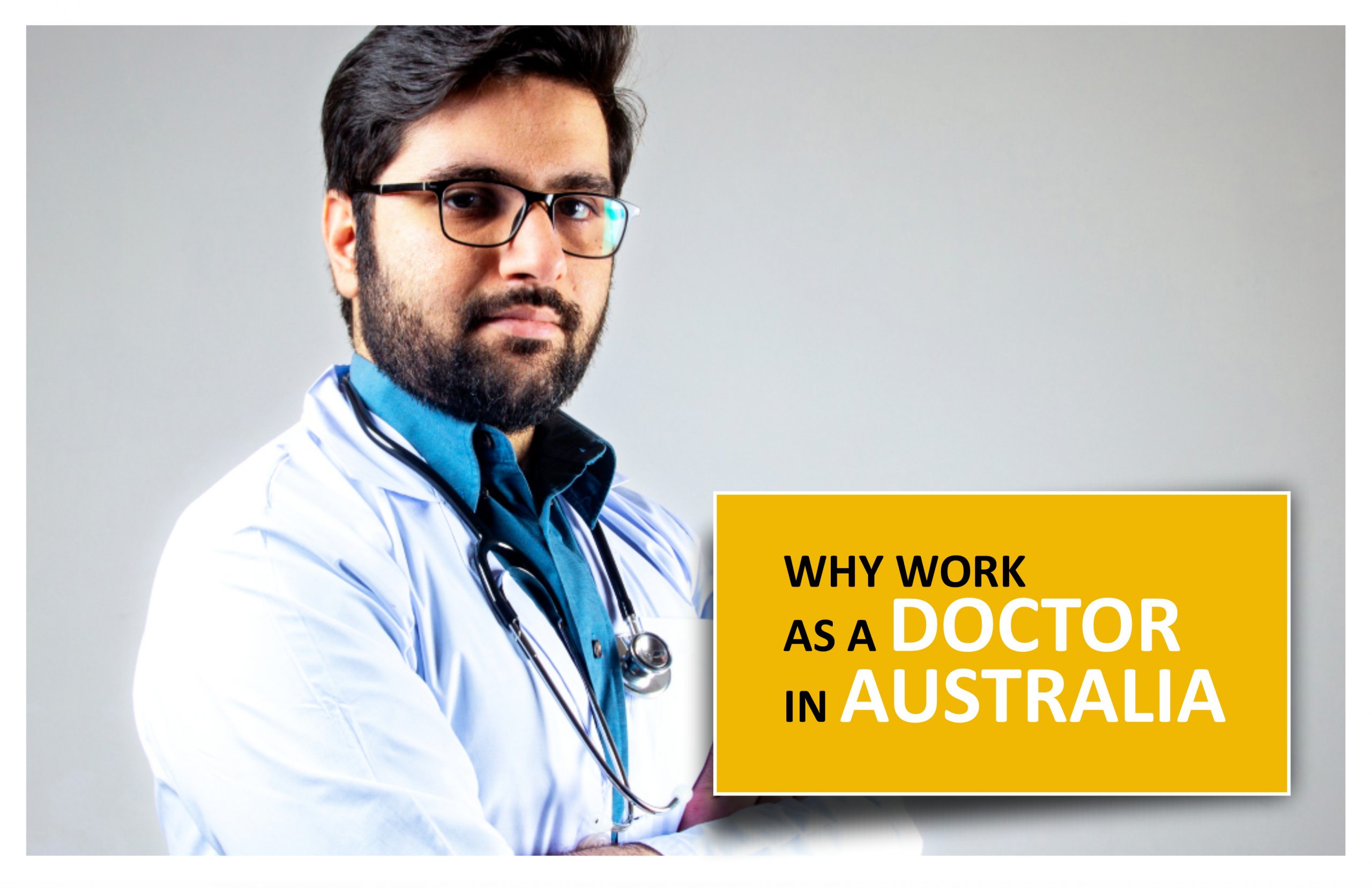 Why work as a doctor in Australia?