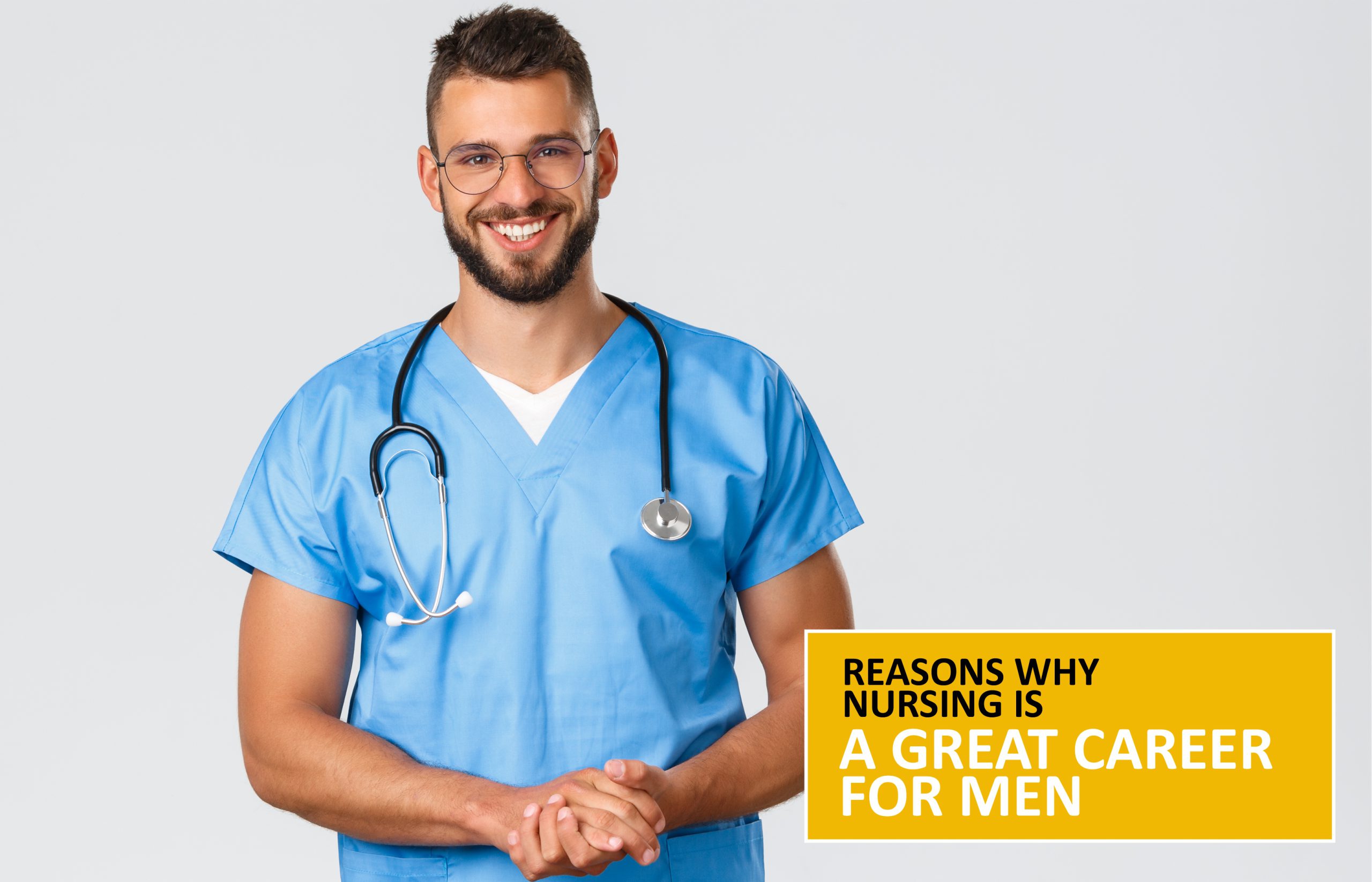 5 Reasons Why Nursing is a Great Career for Men