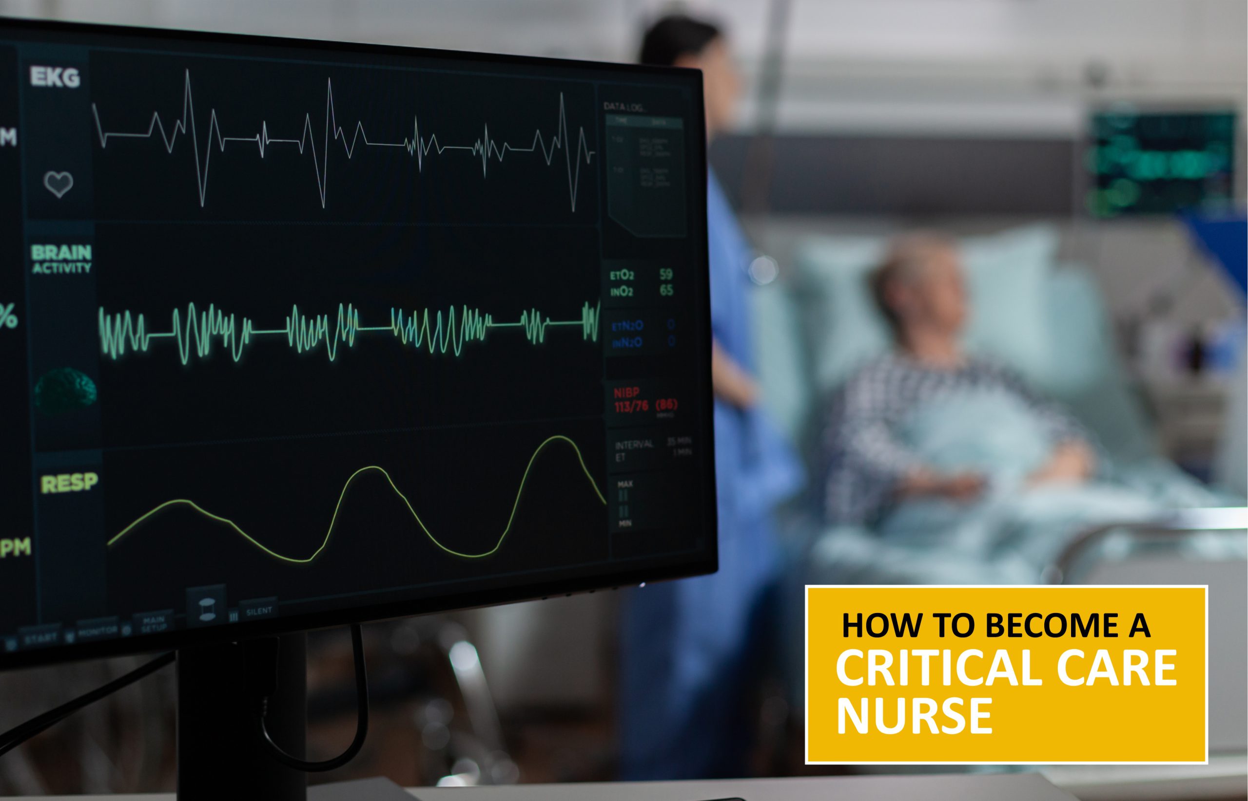 How to Become a Critical Care Nurse