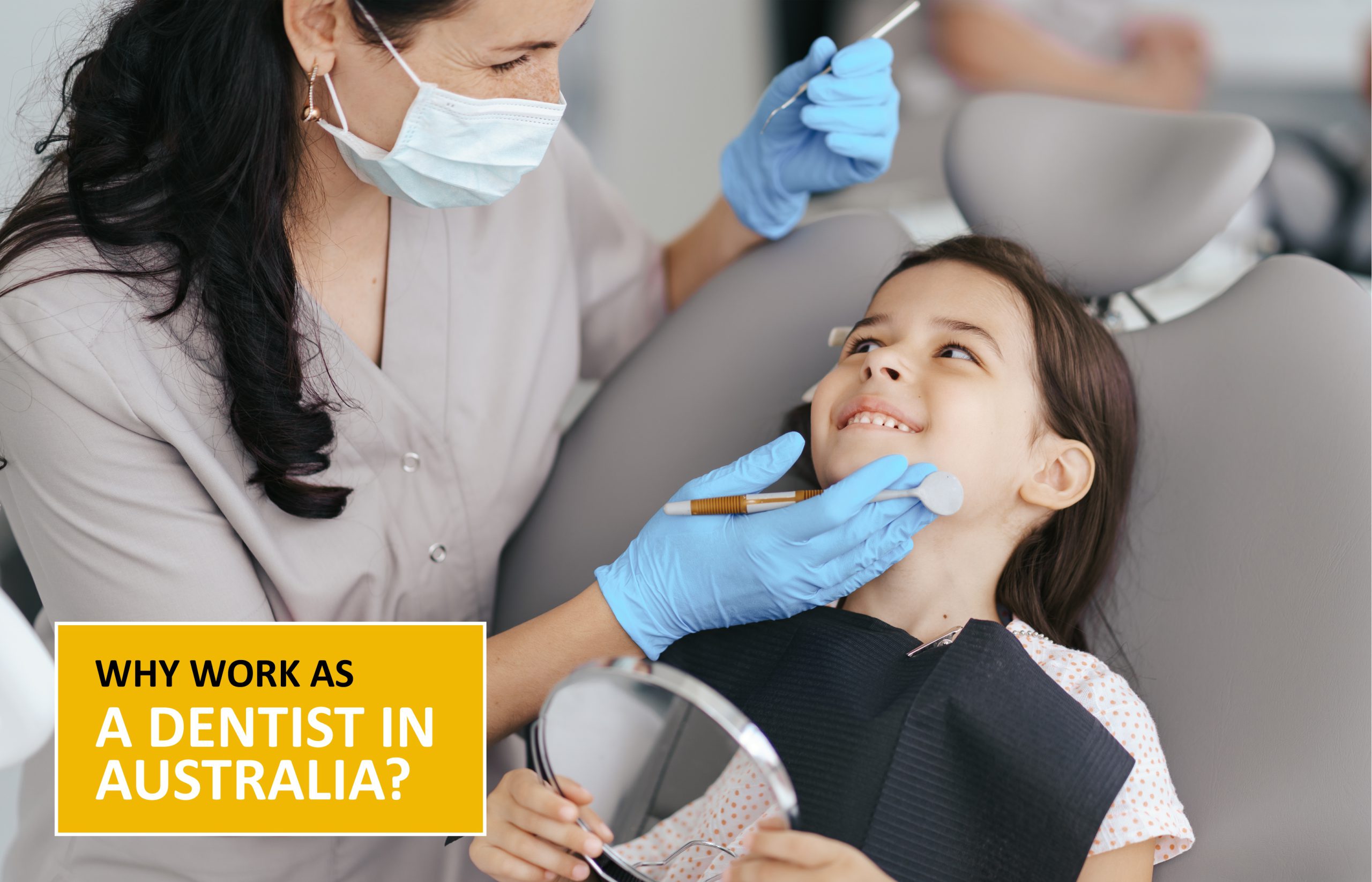 Why work as a dentist in Australia?