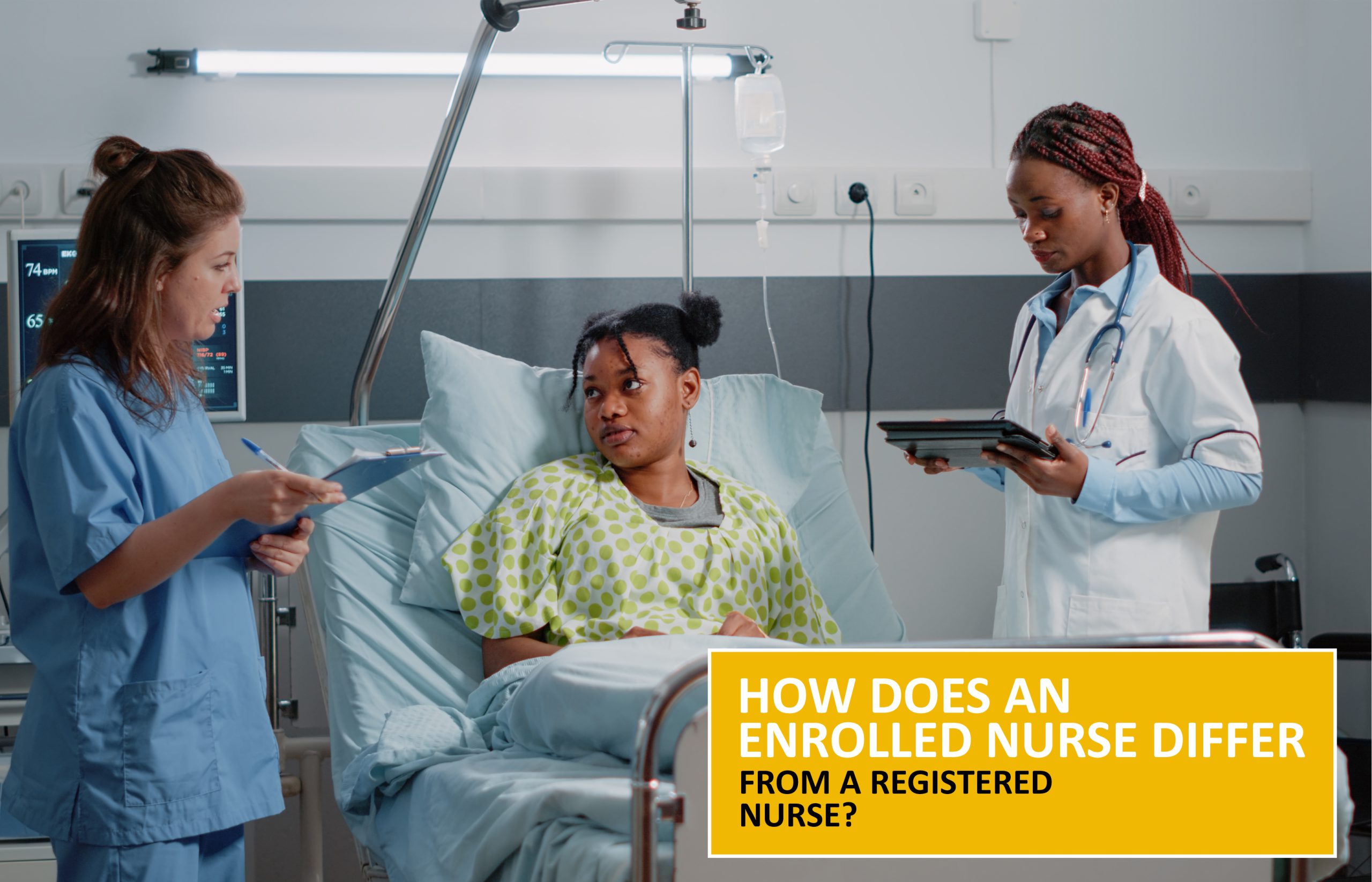 How Does an Enrolled Nurse Differ from a Registered Nurse?