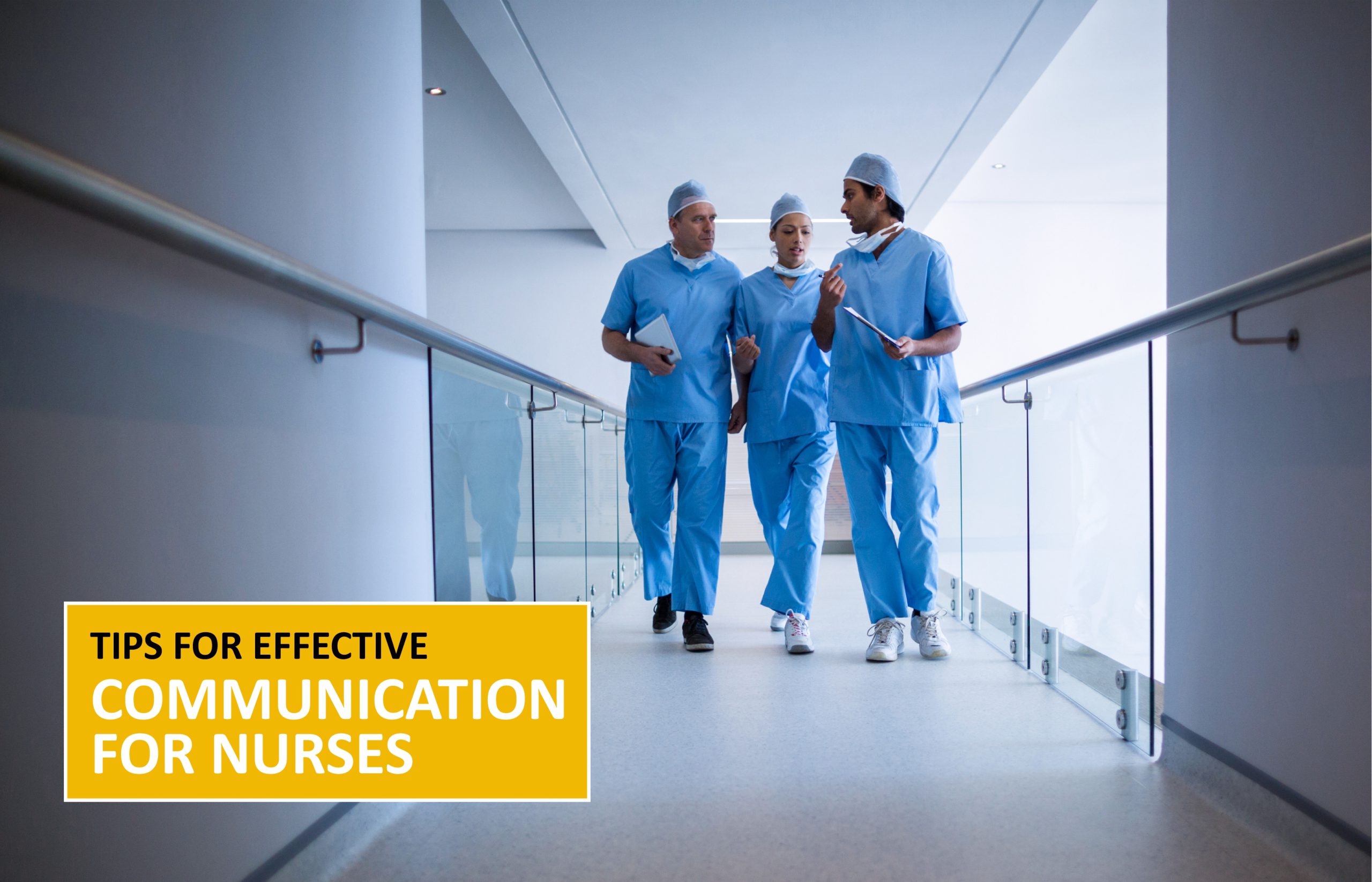 Tips for Effective Communication for Nurses